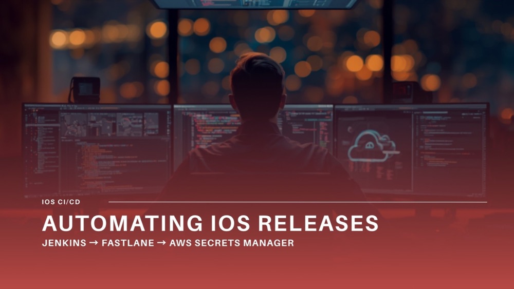 Automating iOS releases with Jenkins, Fastlane and AWS Secrets Manager